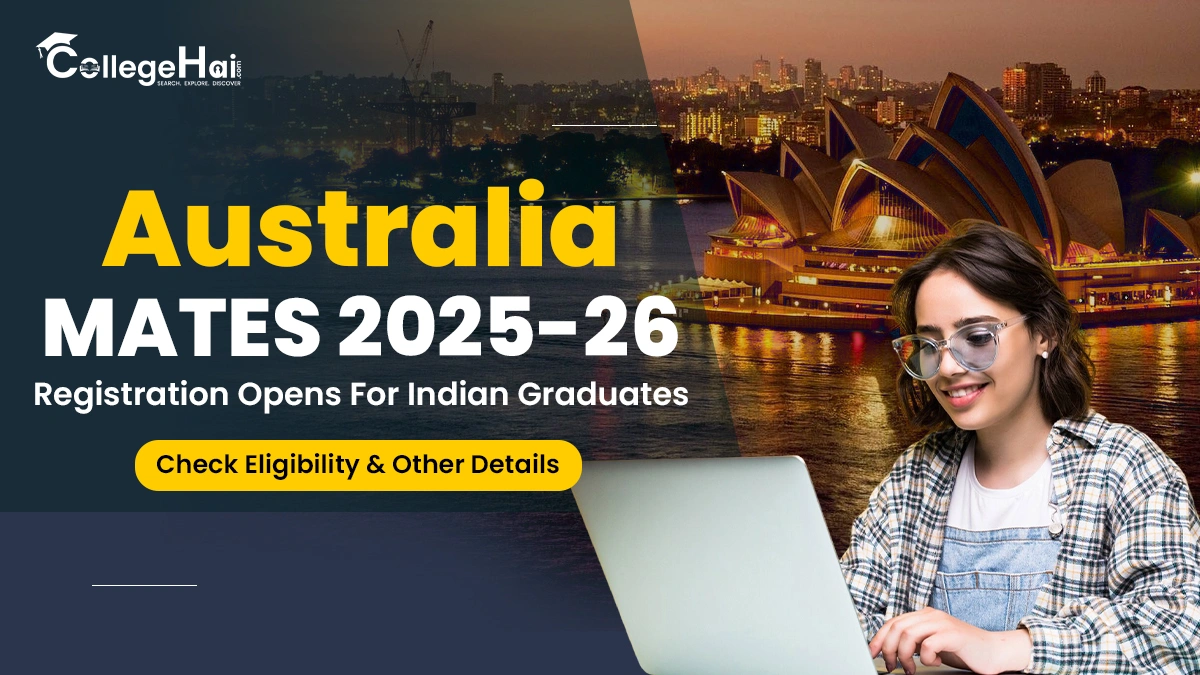 Australia MATES 2025-26 Registrations Open for Indian Graduates.webp